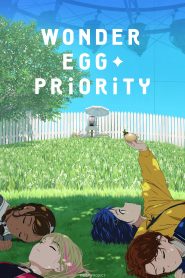 Wonder Egg Priority - Episódio 13