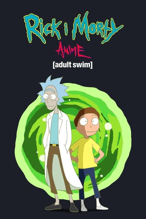 Rick and Morty: The Anime Dublado